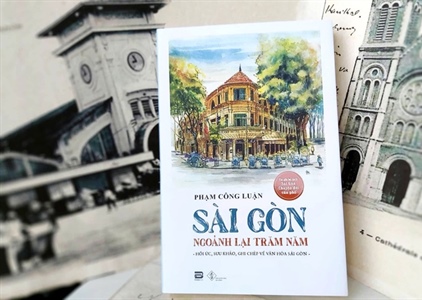 Sài Gòn ngoảnh lại trăm năm