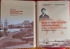 Ra mắt Kỷ yếu "Sự kiện Nguyễn Tất Thành - Hồ Chí Minh đi tìm đường cứu nước. Ý nghĩa lịch sử và giá trị thời đại”